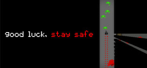 Good Luck, Stay Safe banner