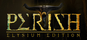 PERISH - Elysium Edition banner