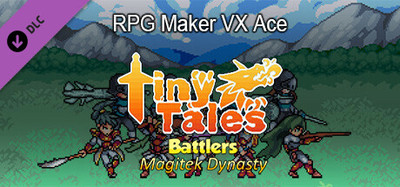 RPG Maker VX Ace - MT Tiny Tales Battlers - Magitek Dynasty
