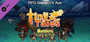 RPG Maker VX Ace - MT Tiny Tales Battlers - Faith and Evil banner