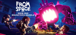From Space - Game and Soundtrack Bundle banner