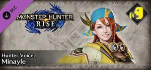 Monster Hunter Rise - Hunter Voice: Minayle banner