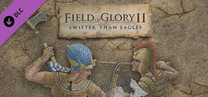 Field of Glory II: Swifter than Eagles banner