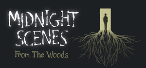 Midnight Scenes: From the Woods banner