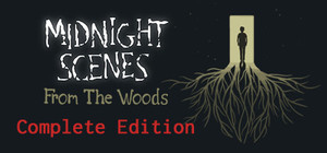Midnight Scenes: From The Woods - Complete Edition banner