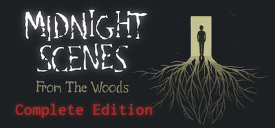 Midnight Scenes: From The Woods - Complete Edition