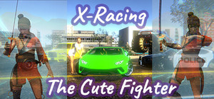 X-Racing + The Cute Fighter banner