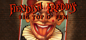 Fiendish Freddy's Big Top o' Fun banner