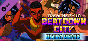 Treachery in Beatdown City: Ultra Remix banner