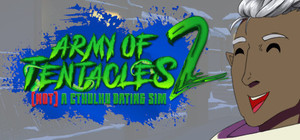 Army of Tentacles: (Not) A Cthulhu Dating Sim 2 banner