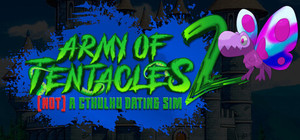 Army of Tentacles: (Not) A Cthulhu Dating Sim 2 banner
