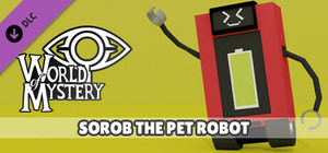 World of Mystery - SOROB the Robot Pet banner