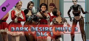 Dark Desire Mute 2 - DLC 01 banner