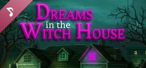 Dreams in the Witch House Soundtrack banner