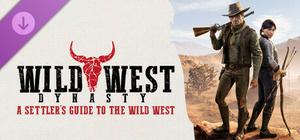Wild West Dynasty - A Settlers Guide to the Wild West banner