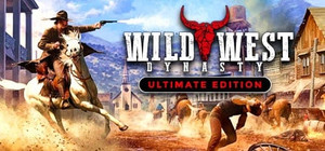 Wild West Dynasty - Ultimate Edition banner