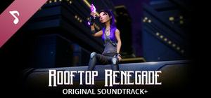 Rooftop Renegade Original Soundtrack+ banner