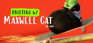 Drifting with Maxwell Cat: The Game banner