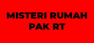 Misteri Rumah Pak RT banner