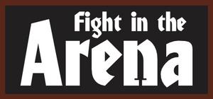 Fight in the Arena banner