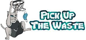 Pick Up The Waste banner