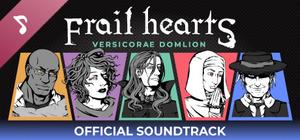 Frail Hearts: Versicorae Domlion Soundtrack banner