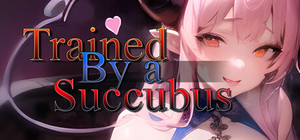 Trained by a Succubus banner