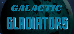 Galactic Gladiators banner