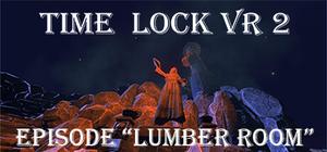 Time Lock VR-episode Lumber Room banner
