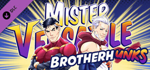 Mister Versatile: Brotherhunks banner