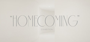 The Homecoming Exhibition banner