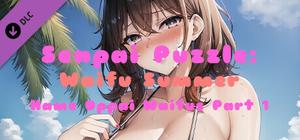 Senpai Puzzle: Waifu Summer - Hame Oppai Waifus Part 1 banner