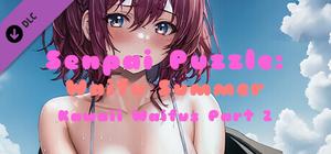 Senpai Puzzle: Waifu Summer - Kawaii Waifus Part 2 banner