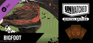 Unmatched: Digital Edition - Bigfoot banner