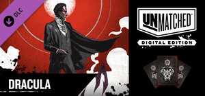 Unmatched: Digital Edition - Dracula banner