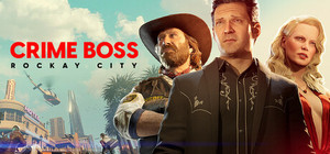 Crime Boss: Rockay City banner