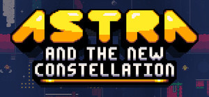 Astra And The New Constellation banner