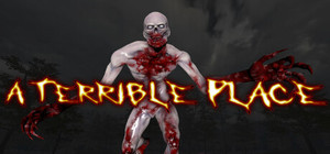 A Terrible Place banner