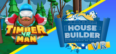 House Builder and Timberman VR
