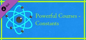 Powerful Courses - Constants banner