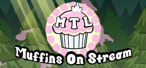 Muffins on Stream banner