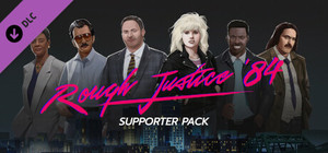 Rough Justice: '84 - Supporter Pack banner