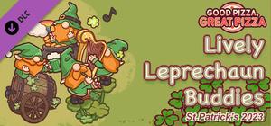 Good Pizza, Great Pizza - Lively Leprechaun Buddies - St.Patrick's 2023 banner