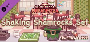 Good Pizza, Great Pizza - Shaking Shamrocks Set - St.Patrick's 2021 banner