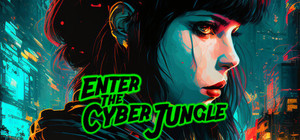 Enter The Cyberjungle banner