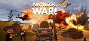 Aw Heck, WAR! banner