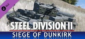 Steel Division 2 - Nemesis #6 - Siege of Dunkirk banner