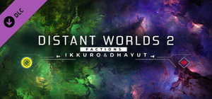 Distant Worlds 2: Factions - Ikkuro and Dhayut banner