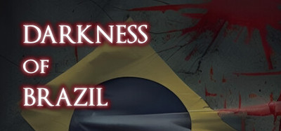 Darkness of Brazil