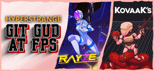 Git Gud at FPS games with RAYZE & KovaaK's banner